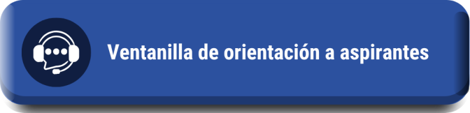 BOTON-Ventanilla-de-orientacion-a-aspirantes.png