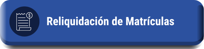BOTON-RELIQUIDACION-DE-MATRICULAS.png