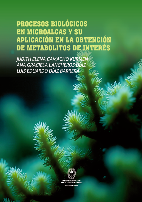 Procesos biológicos en microalgas y su aplicación en la obtención de metabolitos de interés