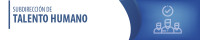 SubdireccionTalentoHumano.jpg SubdireccionTalentoHumano.jpg
