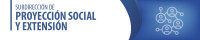 SubdireccionProyeccionSocial.jpg SubdireccionProyeccionSocial.jpg